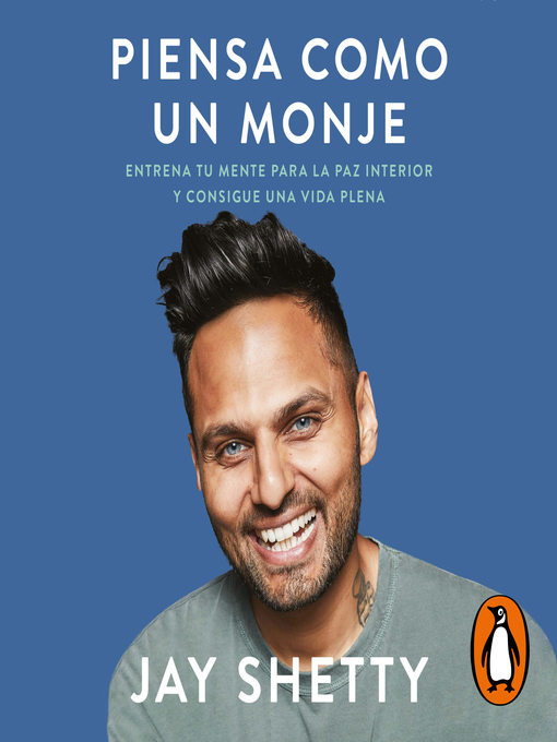 Title details for Piensa como un monje by Jay Shetty - Available